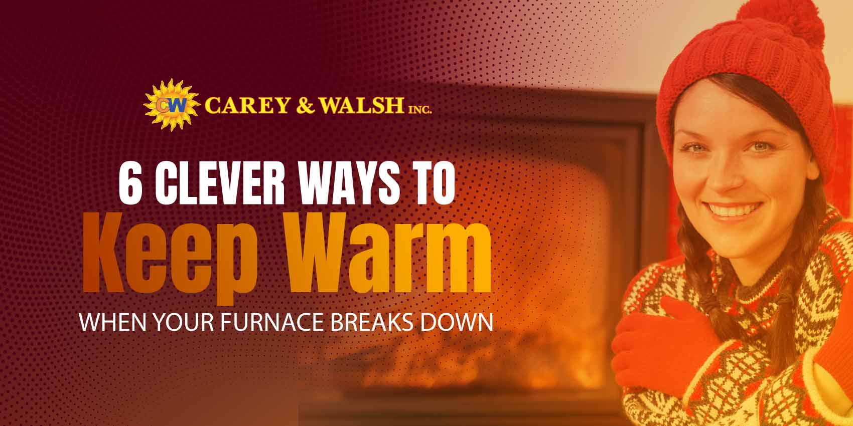 6 Clever Ways to Stay Warm When Your Furnace Breaks Down